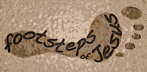 Footsteps of Jesus